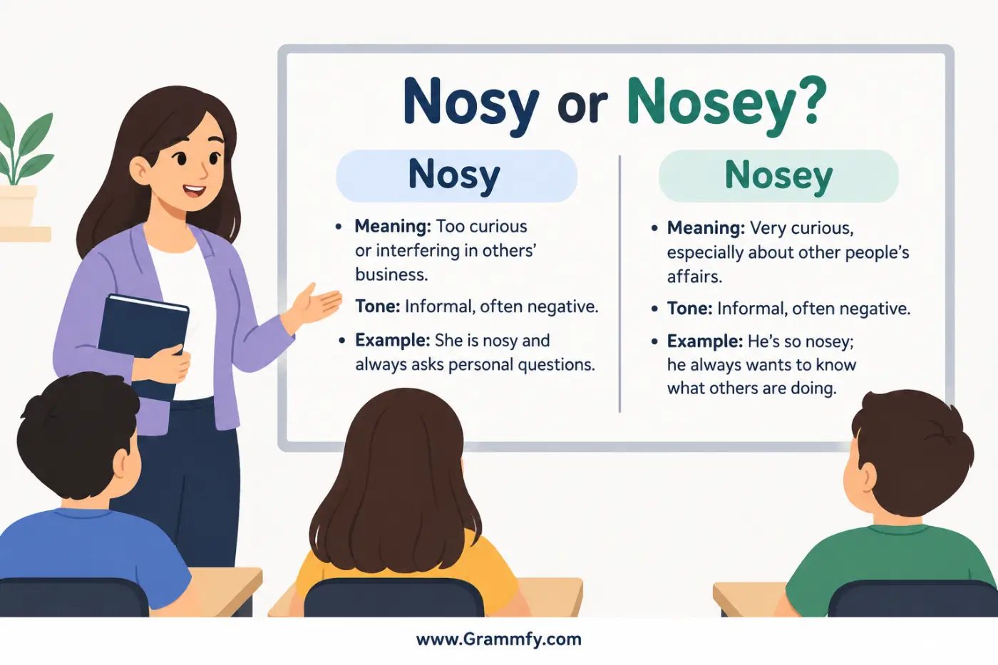 Nosy or Nosey
